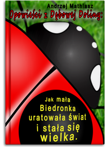 Jak mała Biedronka uratowała „świat” i stała się wielka.